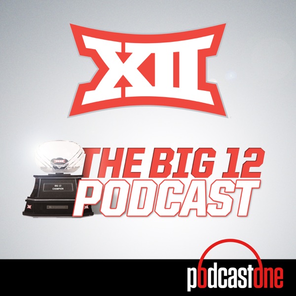 The Big 12 Podcast cover