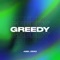 Greedy - Abel Zero lyrics