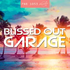 Blissed Out Garage: Chillout Cool Paradise by Plan 8 album reviews, ratings, credits