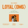 Loyal (OMG) - Single