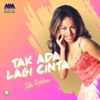 Tak Ada Lagi Cinta - Single