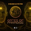 D-Block & S-te-Fan - Gates of Paradise