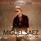 Se Le Sube La Fiebre (feat. J.Montoya) - Miguel Saez lyrics