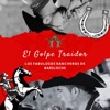 El Golpe Traidor - Single