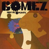 Gomez - See the World