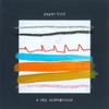 Paper Bird - Dead As a Dead Man's Bones