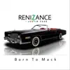 Born to Mack - Single album lyrics, reviews, download
