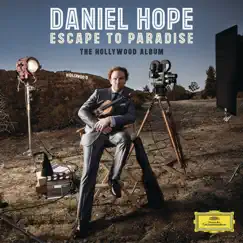 Escape To Paradise - The Hollywood Album by Daniel Hope album reviews, ratings, credits
