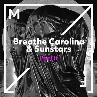Feel It - Single - Breathe Carolina