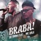 Braba (feat. Mc Bola) - Dj Detonna lyrics