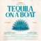 Tequila On A Boat (feat. Chris Lane) - Dustin Lynch lyrics