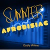 Summer Afrodisiac