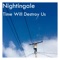 Lonely the Night - Nightingale lyrics