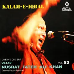 Kalam-e-Iqbal, Vol. 53 - Nusrat Fateh Ali Khan Kalam-e-Iqbal, Vol. 53 - Nusrat Fateh Ali Khan
