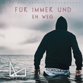 Für immer und eh weg artwork