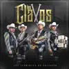 Los Clavos - Single album lyrics, reviews, download