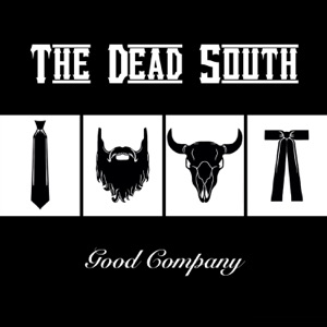 Dead South - In Hell I