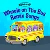 Kidloland Wheels On the Bus Remix Songs album lyrics, reviews, download