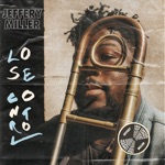 Lose Control by Jeffery Miller