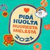 Toivon kärki - Pidä huolta