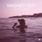 Hold Out - Washed Out lyrics