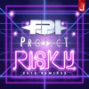 Risky (2018 Remixes) - EP