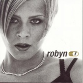 Robyn - Show Me Love
