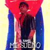 Mi Sueño - Single album lyrics, reviews, download