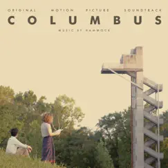Columbus (Original Motion Picture Soundtrack) by Hammock album reviews, ratings, credits