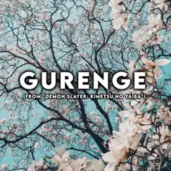 Gurenge (From 