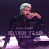 Ik Teri Yaad Mashup - Single album lyrics, reviews, download