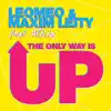 The Only Way Is Up (feat. Alicia) album lyrics, reviews, download