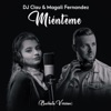 Miénteme (feat. Magali Fernandez) [Bachata Version] [Bachata Version] - Single
