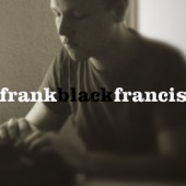 Frank Black Francis - Monkey Gone to Heaven