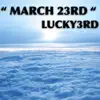 March 23rd - Single album lyrics, reviews, download