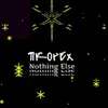 Nothing Else (feat. The Feelings) - Single album lyrics, reviews, download