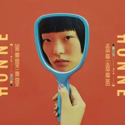 Love Me / Love Me Not - Honne Love Me / Love Me Not - Honne