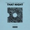 That Night artwork