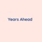 Years Ahead - Songlorious lyrics