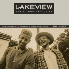 Small Town Famous - E.P. by Lakeview album reviews, ratings, credits
