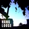 Hang Loose artwork