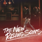 The New Rising Sons - Hey Hey My Sister