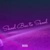 Skool - Skool Bac to Skool