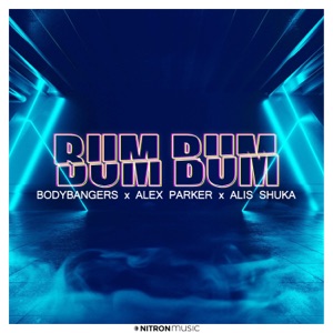 Bodybangers, Alex Parker & Alis Shuka - Bum Bum - Line Dance Musique