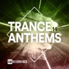 Trance Anthems, Vol. 14, 2021