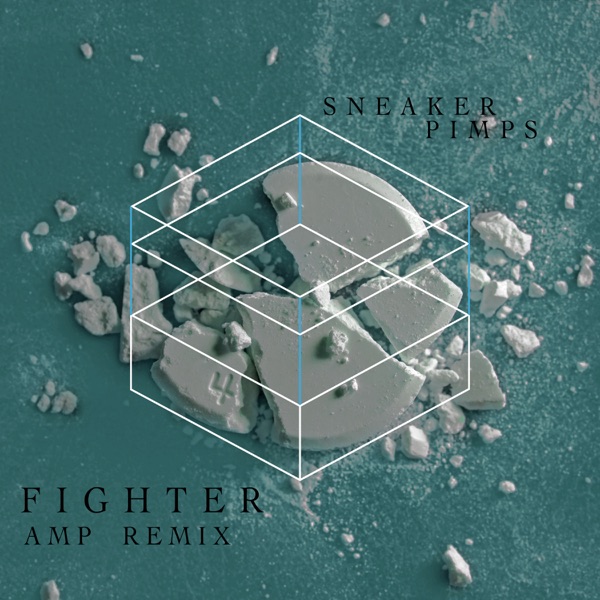 Fighter (AMP Remix) - Single - Sneaker Pimps