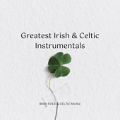 Greatest Irish & Celtic Instrumentals artwork