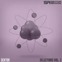 Sektor Selections, Vol. 1 by Brutal Bill, Tommy Myst & The Scene Kings album reviews, ratings, credits