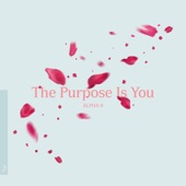 The Purpose Is You (Extended Mix) artwork