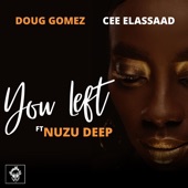 You Left (feat. Nuzu Deep) artwork